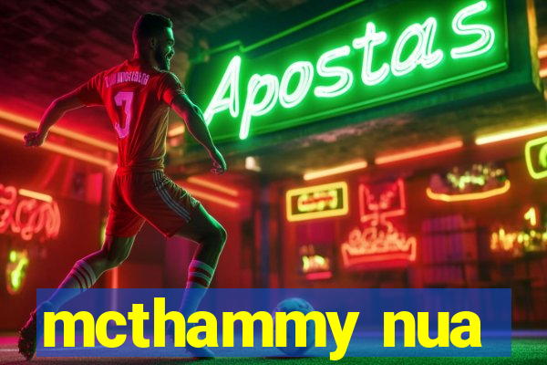 mcthammy nua